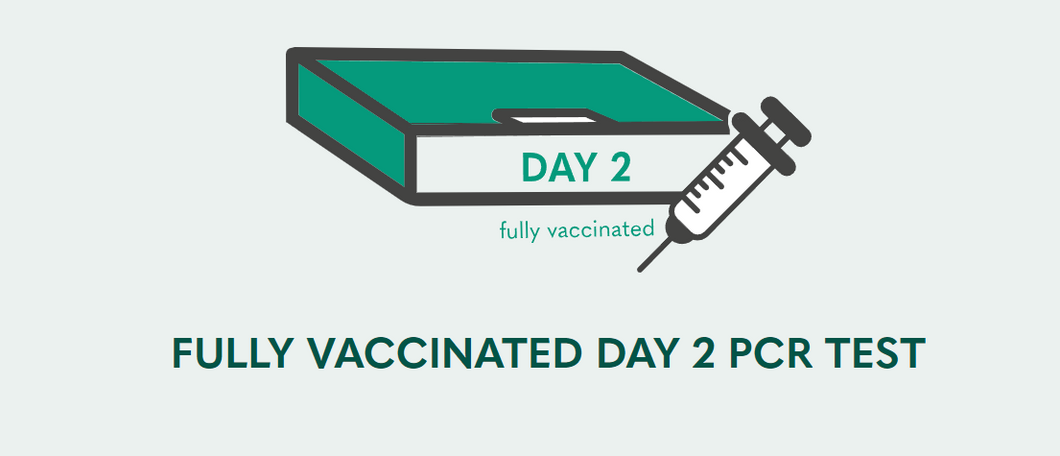 Day 2 PCR TEST - Fully Vaccinated International Arrivals UK