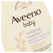 Load image into Gallery viewer, Aveeno Baby Calming Comfort Bedtime Bath and Wash